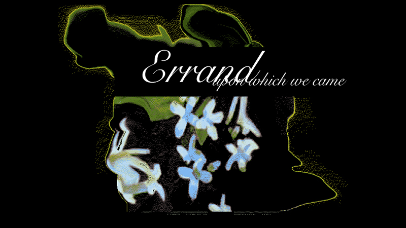 gallery image of Errand Upon Which We Came