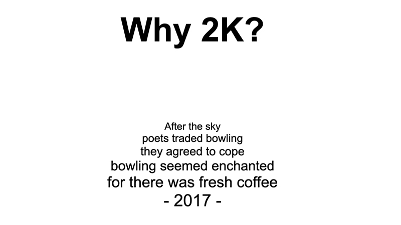 gallery image of Why 2k?