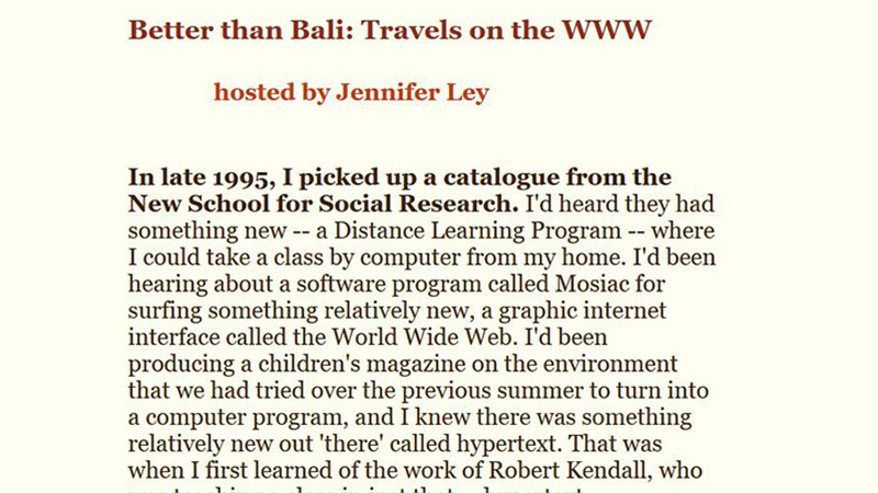 gallery image of Better than Bali: Travels on the WWW