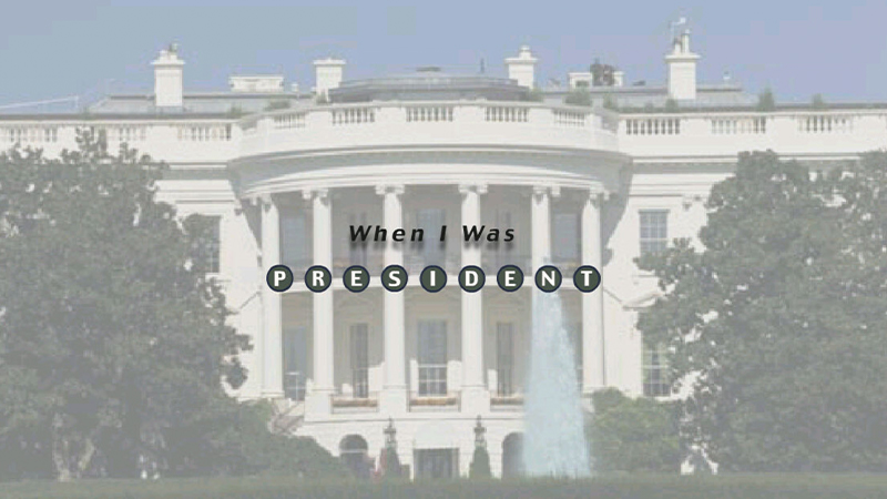 gallery image of When I Was President